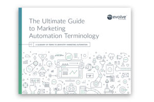 Ultimate guide to marketing automation terminology