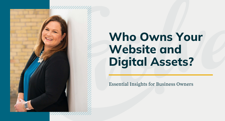 Blog title "Who Owns Your Website and Digital Assets?" and a photo of Marnie Ochs-Raleigh